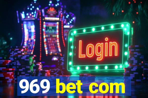 969 bet com